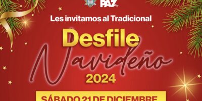 Invita La Paz a tradicional Desfile Navideño