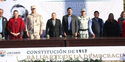 Conmemora Los Cabos el 108 aniversario de la Constitución Política Mexicana