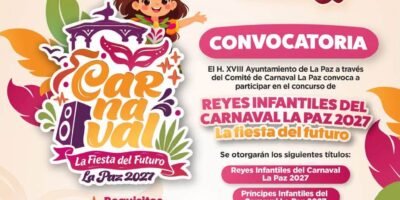 Abren convocatoria para elegir a los Reyes Infantiles del Carnaval La Paz 2027